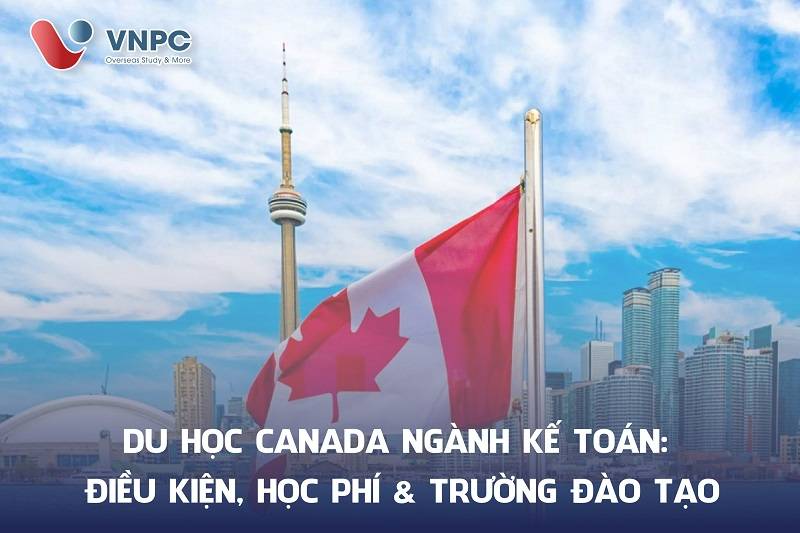 Du học Canada ngành Kế toán